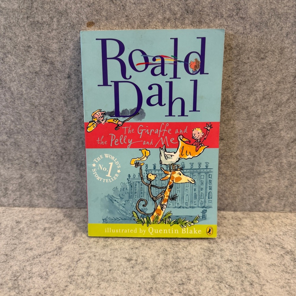 The Giraffe and the Pelly and Me by Roald Dahl, Illustrated by Quentin Blake
